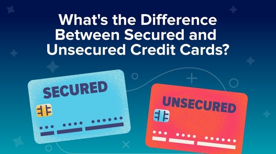 Difference between secured and unsecured credit cards