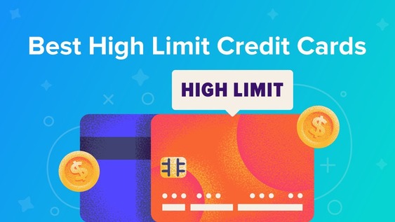 Highest Limits for Credit Cards