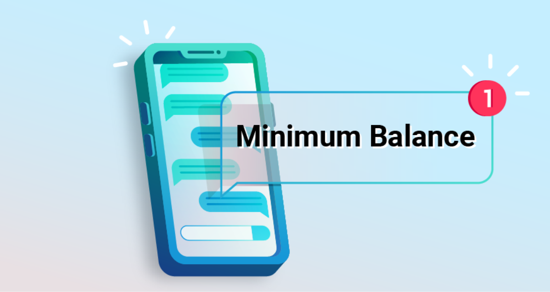 Low Minimum Balance Requirements 