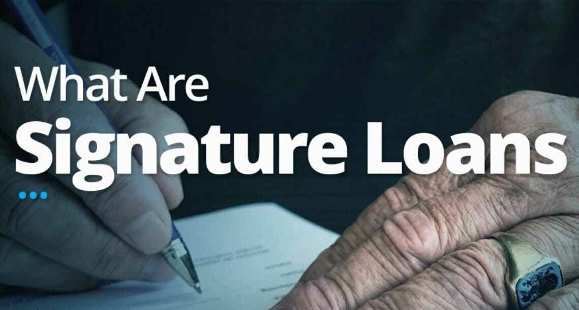 What is a Signature Loan?