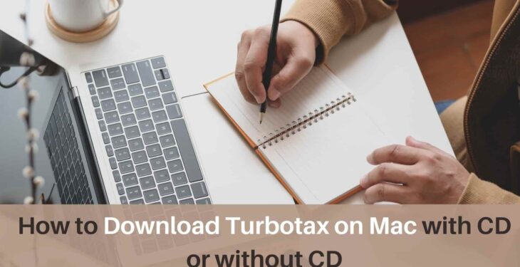 How to Download Turbotax on Mac with CD or without CD