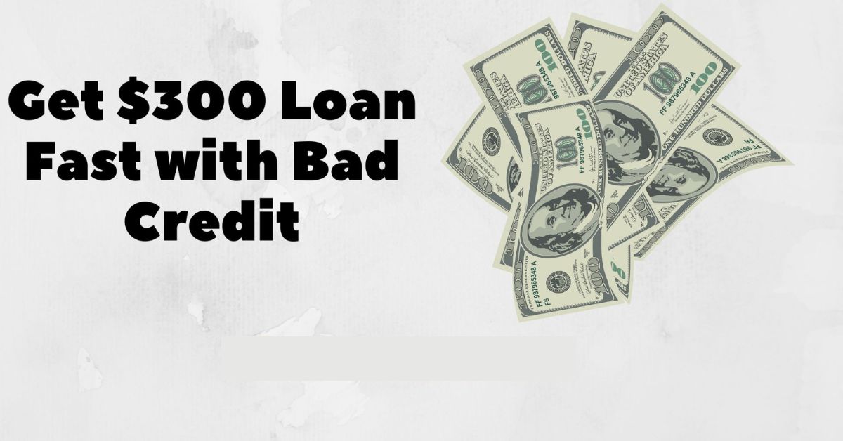 300 dolar loan with bad credit