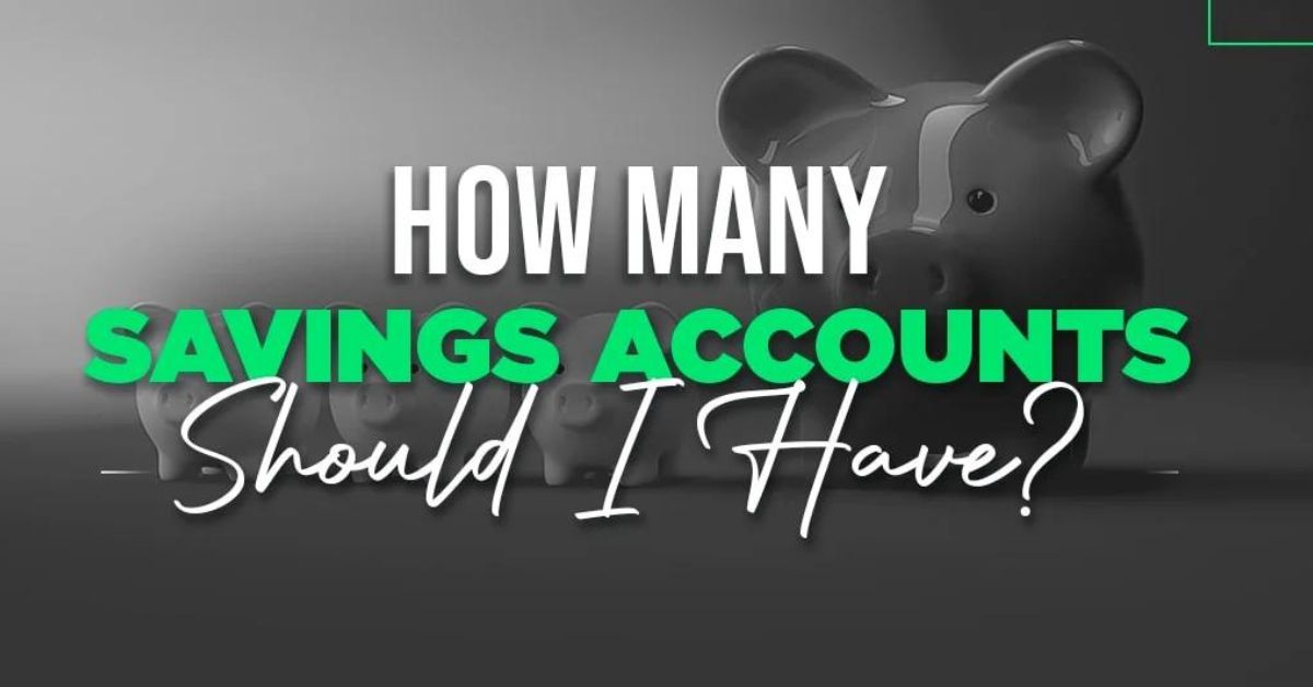 how many saving accounts can you have