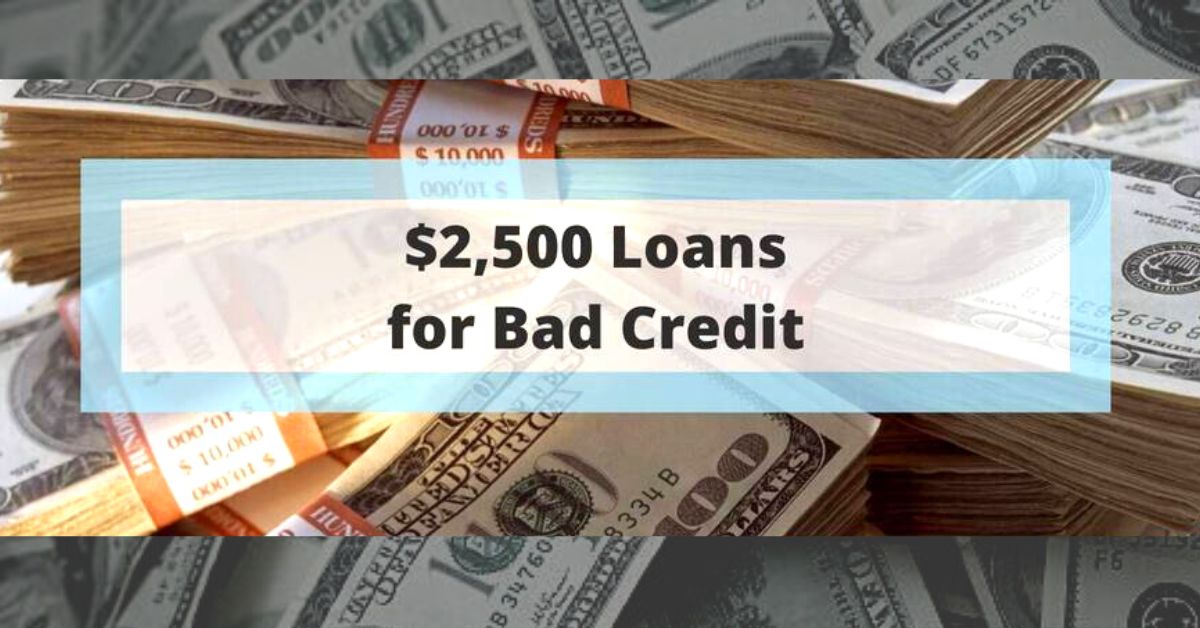 $2500 Loan with Bad Credit