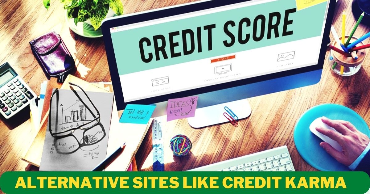 Sites like credit karma