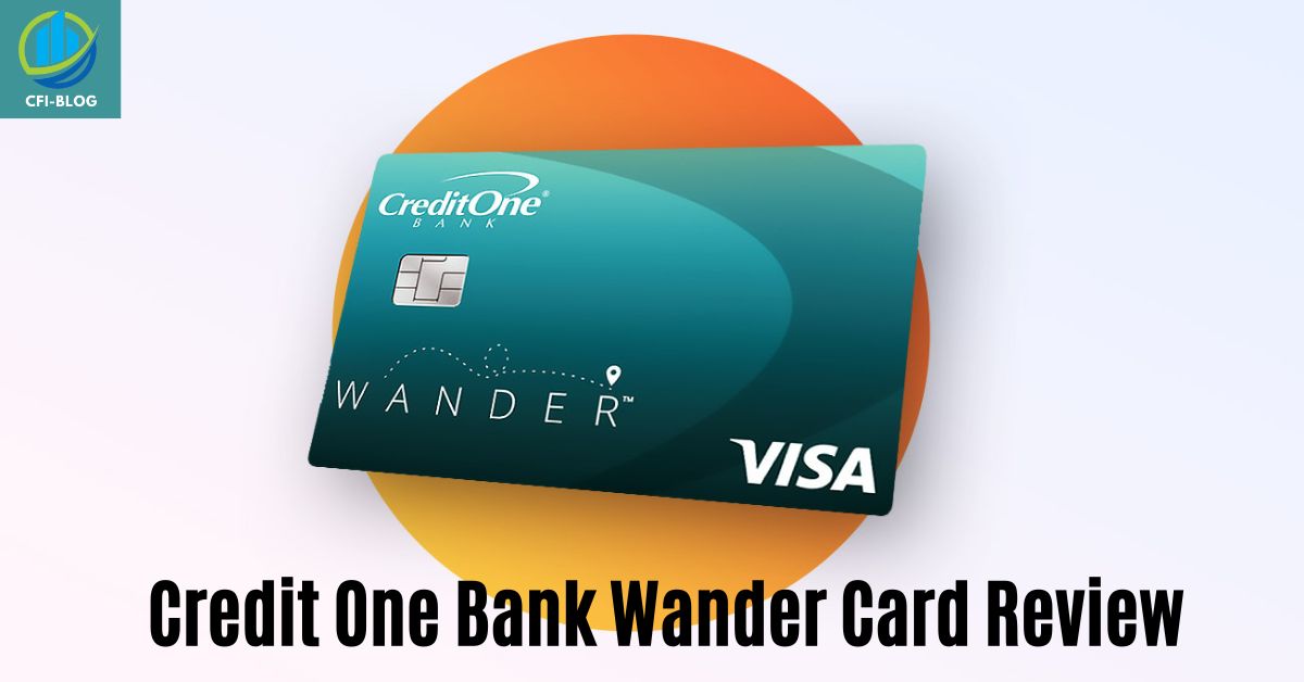 Credit One Bank Wander Card Review