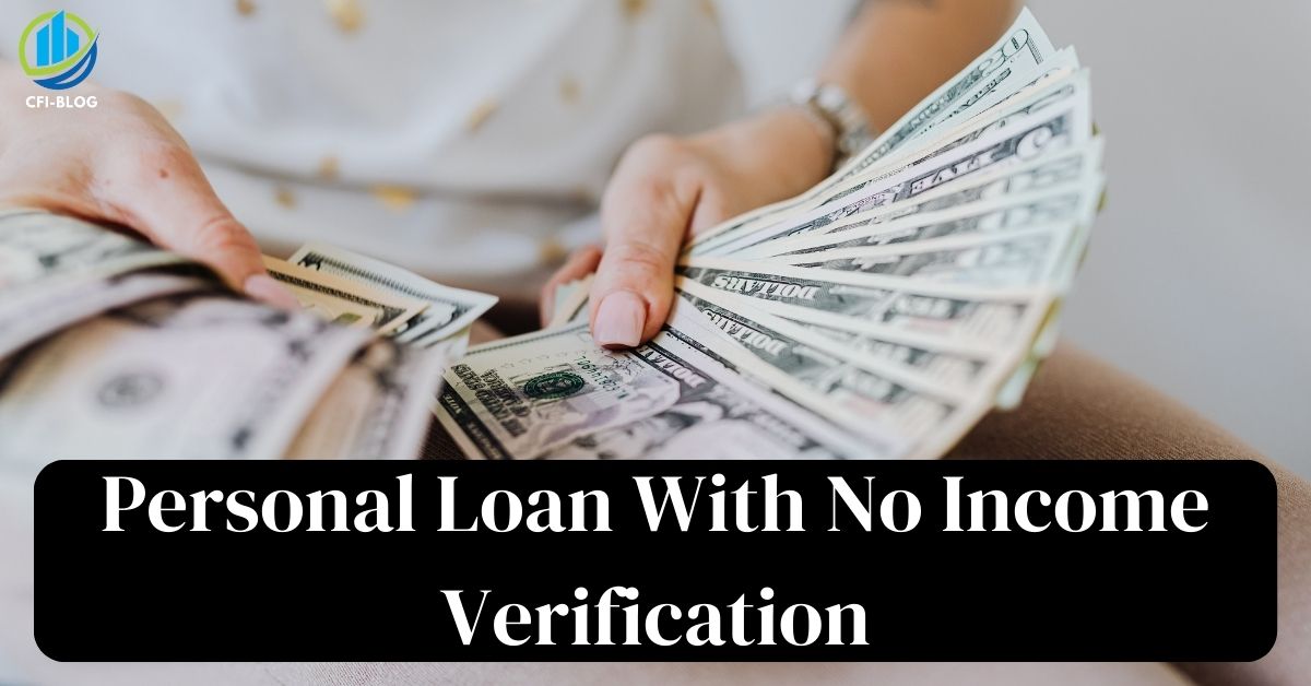 Personal Loan With No Income Verification