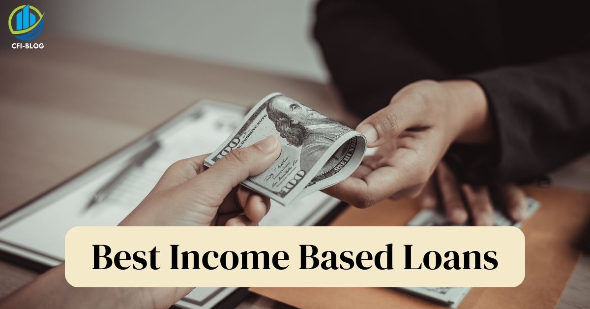 Best Income Based Loans