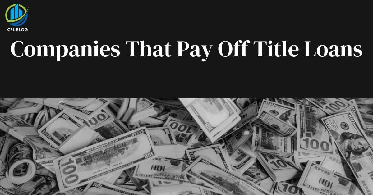 companies that pay off title loans