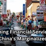 Designing Financial Services for China’s Marginalized