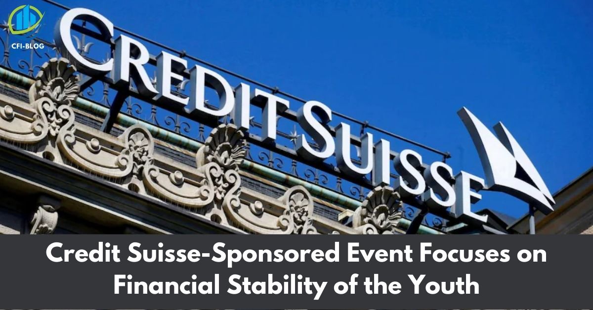 Credit Suisse-Sponsored Event Focuses on Financial Stability of the Youth