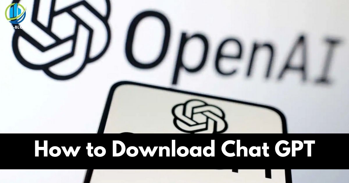 How to Download Chat GPT app