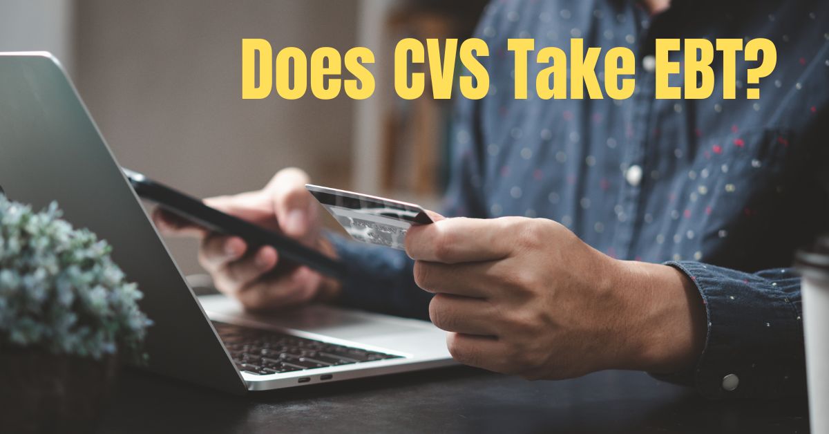 Does CVS Take EBT