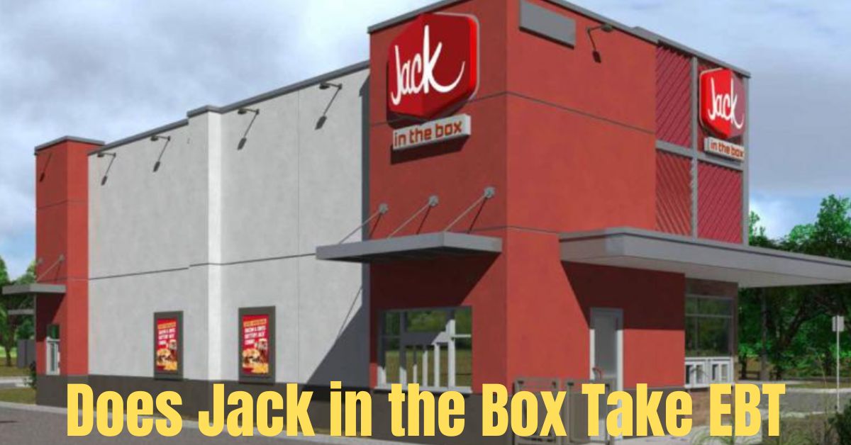 Does Jack in the Box Take EBT