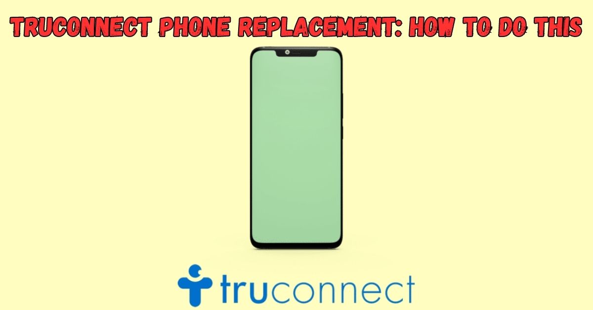 truconnect replacement phone