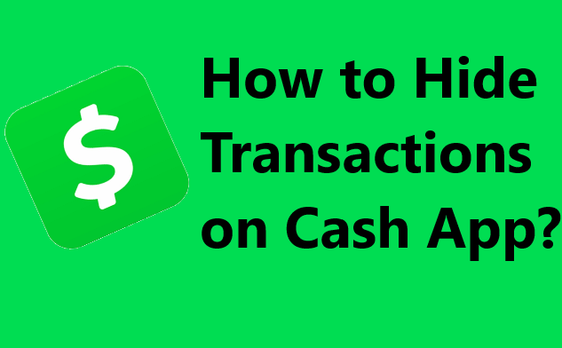 How to Hide Transactions on Cash App