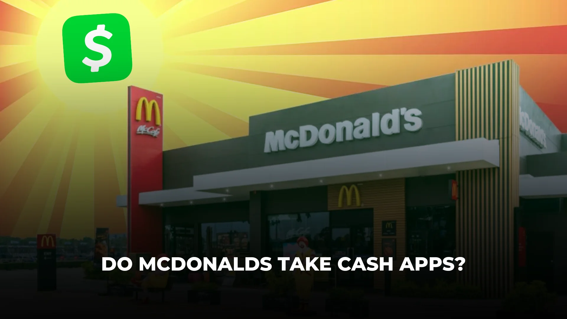 does mcdonalds take cash app