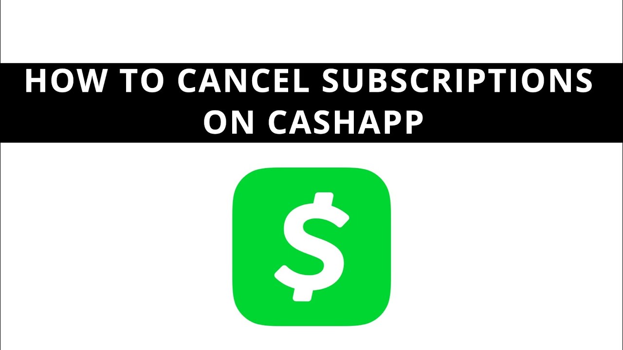 how to cancel subscriptions on cash app
