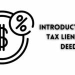 Introduction to Tax Liens and Deeds.