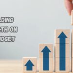 Strategies For Building Wealth On A Budget